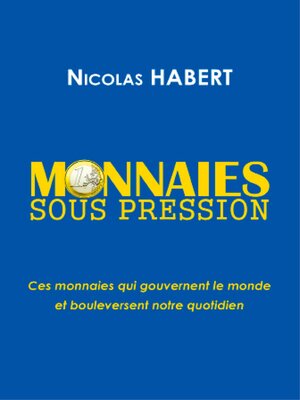 cover image of MONNAIES SOUS PRESSION